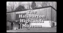 Haliburton Highlands Museum